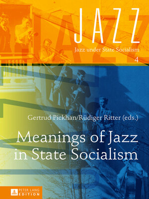 cover image of Meanings of Jazz in State Socialism